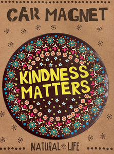 KINDNESS MATTERS CAR MAGNET