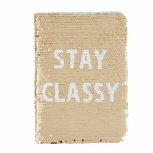 Load image into Gallery viewer, Gold Sequin Swipe Journal - Stay Classy &amp; Stay Sassy
