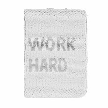 Load image into Gallery viewer, SILVER + WHITE SWIPE SEQUIN JOURNAL - WORK HARD &amp; PLAY HARDER
