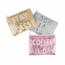 Load image into Gallery viewer, STAY CLASSY &amp; STAY SASSY SEQUIN BAG
