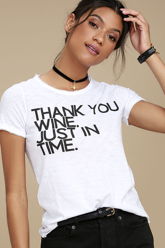 THANK YOU WINE JUST IN TIME TEE