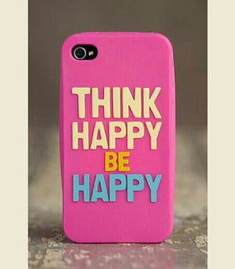 Think Happy Be Happy I Phone 5 Case